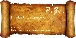 Probst Zsigmond névjegykártya
